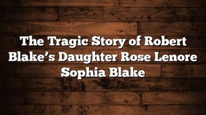 All About Robert Blake’s Daughter ·