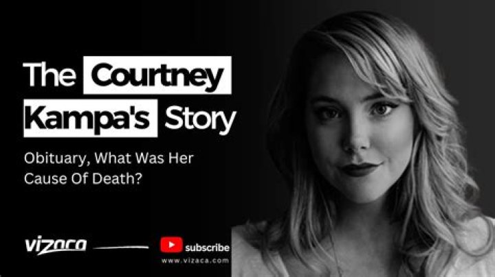 Courtney Kampa Death