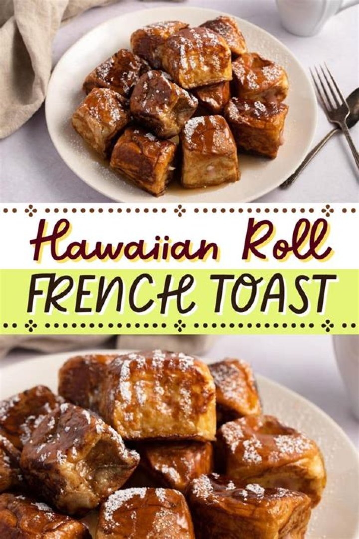 Hawaiian Roll French Toast