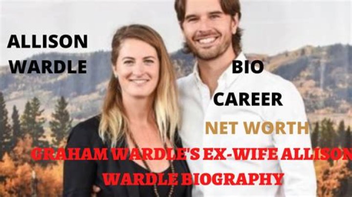 Meet Allison Wardle, Ex-wife of Graham Wardlee ·