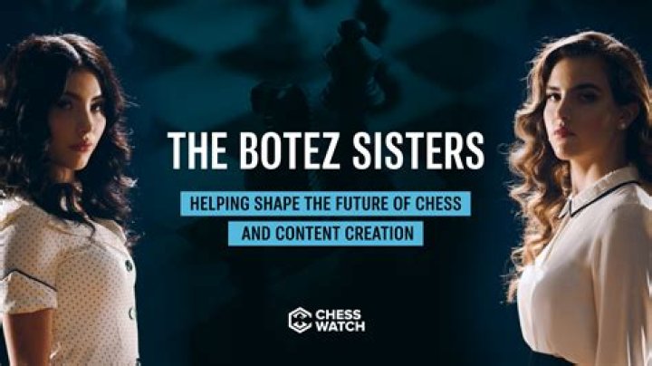 Meet The Botez Sisters: A Chess Family's Journey