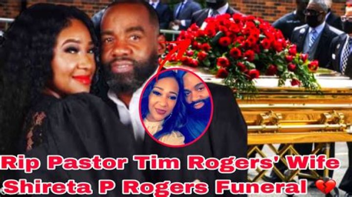 Pastor Tim Rogers' Wife Shireta Passes Away: Funeral Details And Tributes